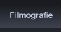 Filmografie Filmografie