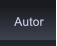 Autor Autor