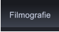 Filmografie Filmografie