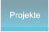 Projekte Projekte