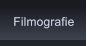Filmografie Filmografie