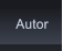 Autor Autor