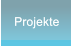 Projekte Projekte